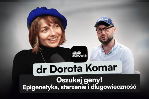 epigenetyka - silnik zdrowia - dorota komar - kamil sabatowski